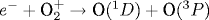 e^-+\text{O}_2^+ \rightarrow \text{O}(^1D)+\text{O}(^3P)