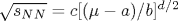 \sqrt {s_{NN}}=c[(\mu -a)/b]^{d/2}